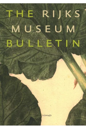 The Rijksmuseum Bulletin - 72 2/2024 -