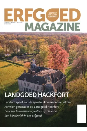 Erfgoed magazine - 05 2024 -