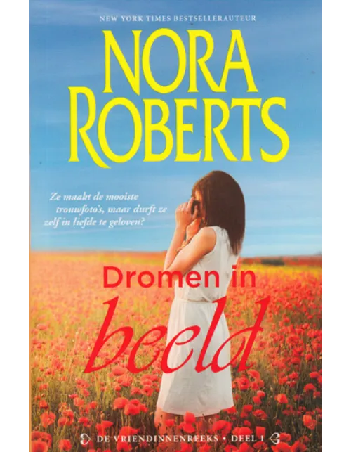 Harlequin Nora Roberts Roman - 01 Dromen in beeld -