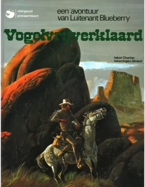Een avontuur van luitenant Blueberry - Vogelvrijverklaard (editie 17) -